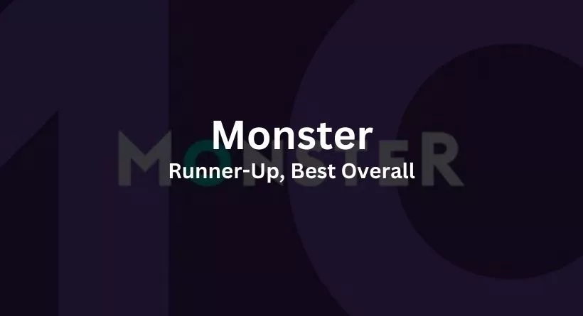 Runner-Up, Best Overall: Monster